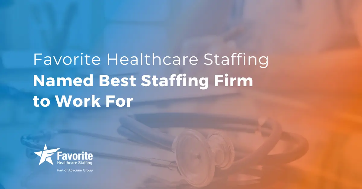 Favorite Healthcare Staffing Named Best Staffing Firm to Work For